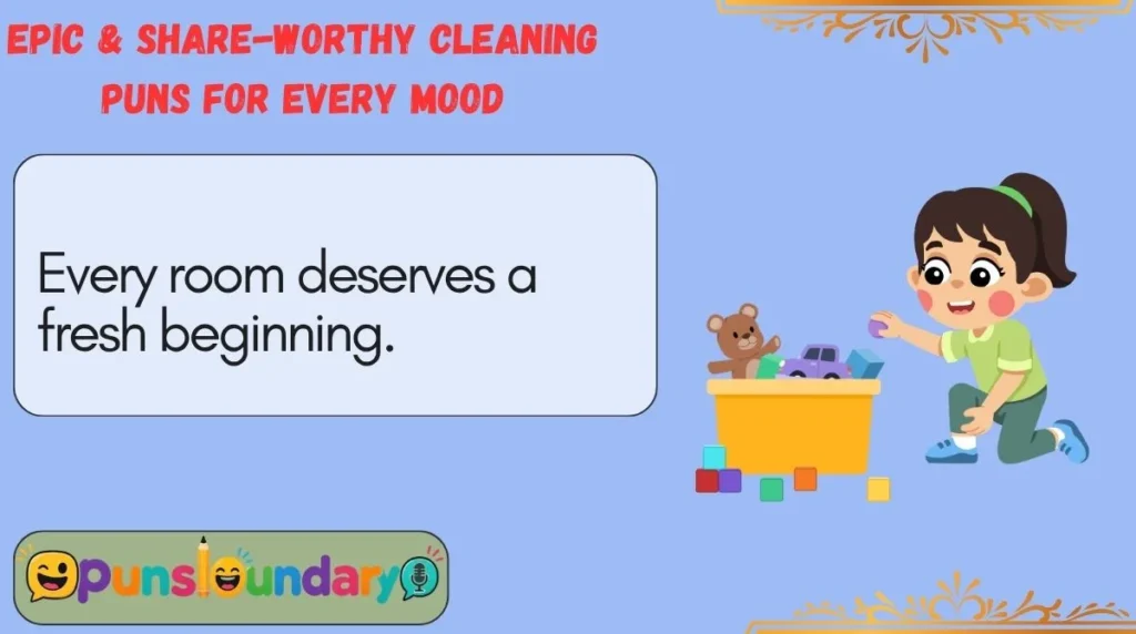 Epic & Share-Worthy Cleaning Puns for Every Mood