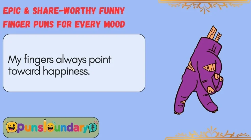 Epic & Share-Worthy Funny Finger Puns for Every Mood