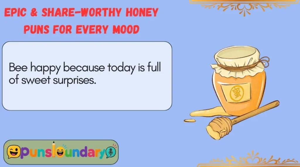 Epic & Share-Worthy Honey Puns for Every Mood