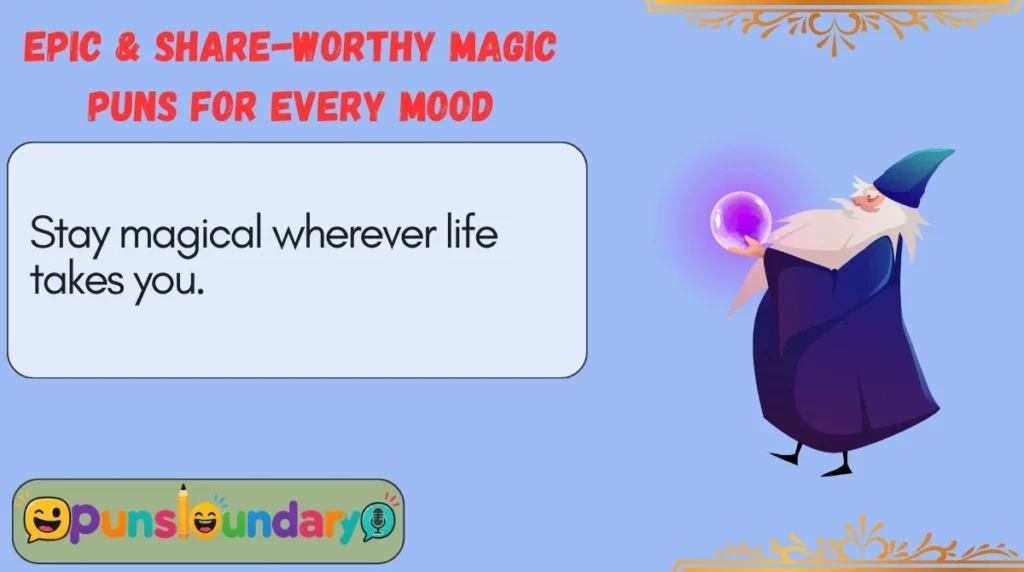 Epic & Share-Worthy Magic Puns for Every Mood