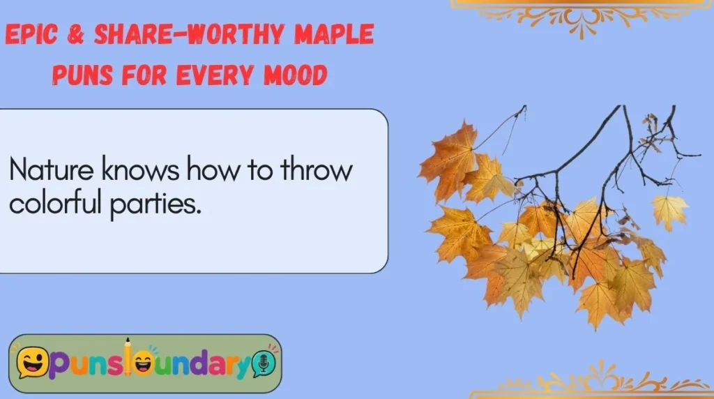 Epic & Share-Worthy Maple Puns for Every Mood