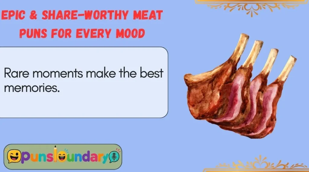Epic & Share-Worthy Meat Puns for Every Mood