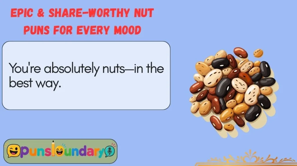 Epic & Share-Worthy Nut Puns for Every Mood