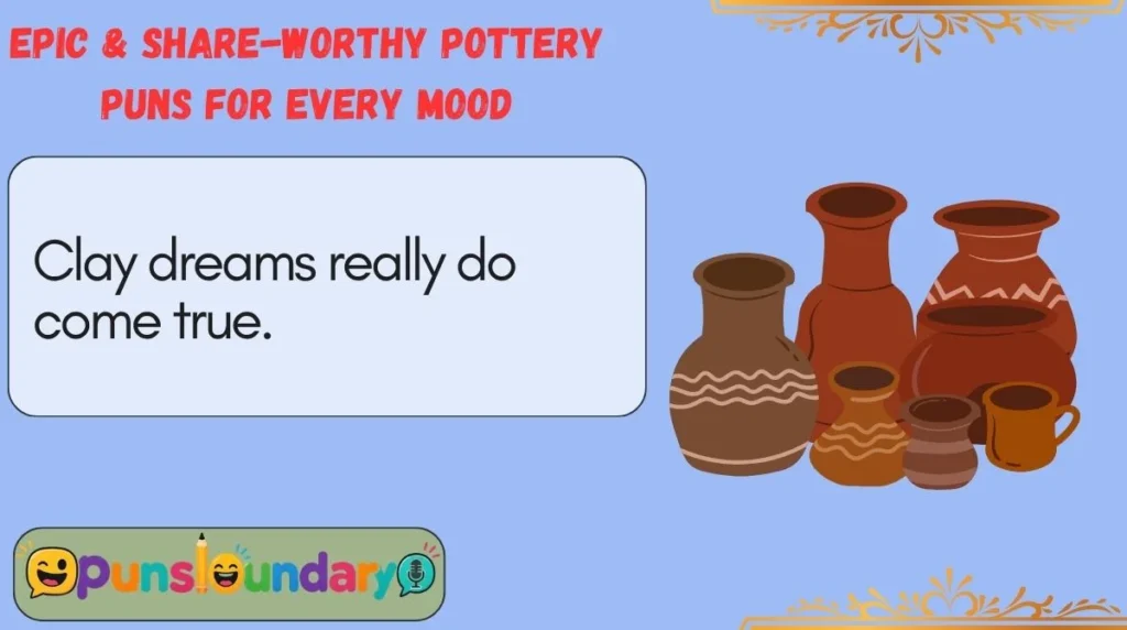 Epic & Share-Worthy Pottery Puns for Every Mood