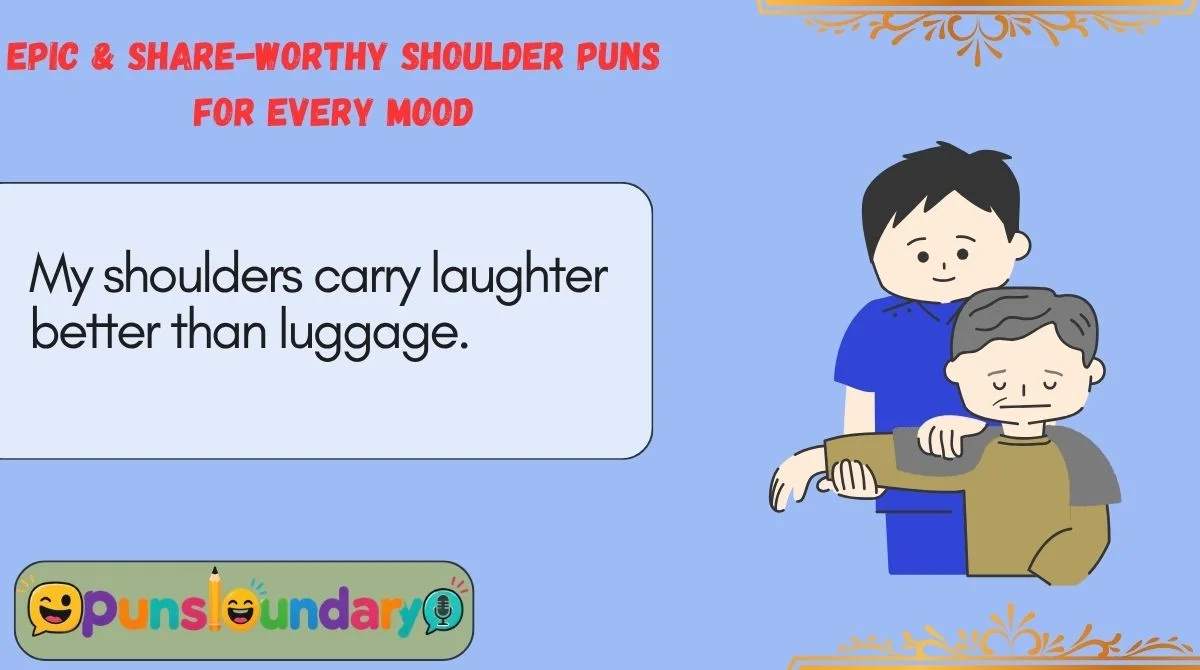 Epic & Share-Worthy Shoulder Puns for Every Mood