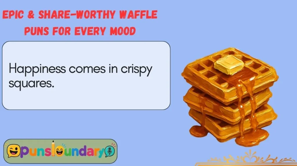 Epic & Share-Worthy Waffle Puns for Every Mood