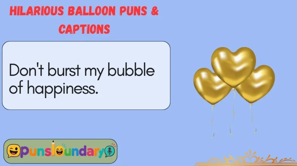 Hilarious Balloon Puns & Captions