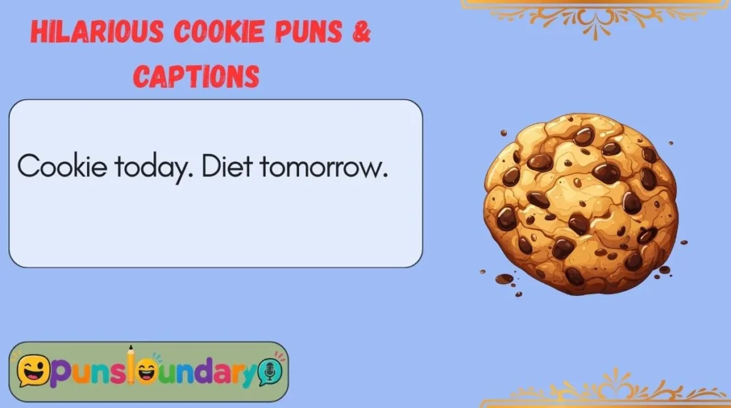 Hilarious Cookie Puns & Captions