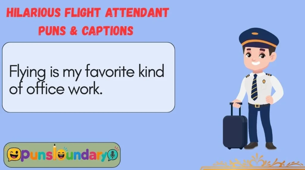 Hilarious Flight Attendant Puns & Captions