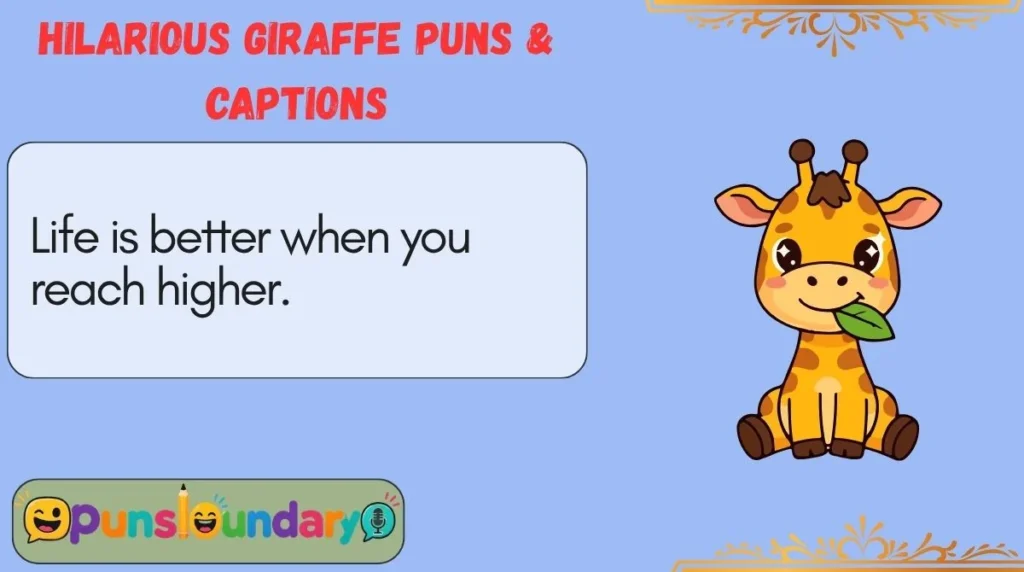 Hilarious Giraffe Puns & Captions