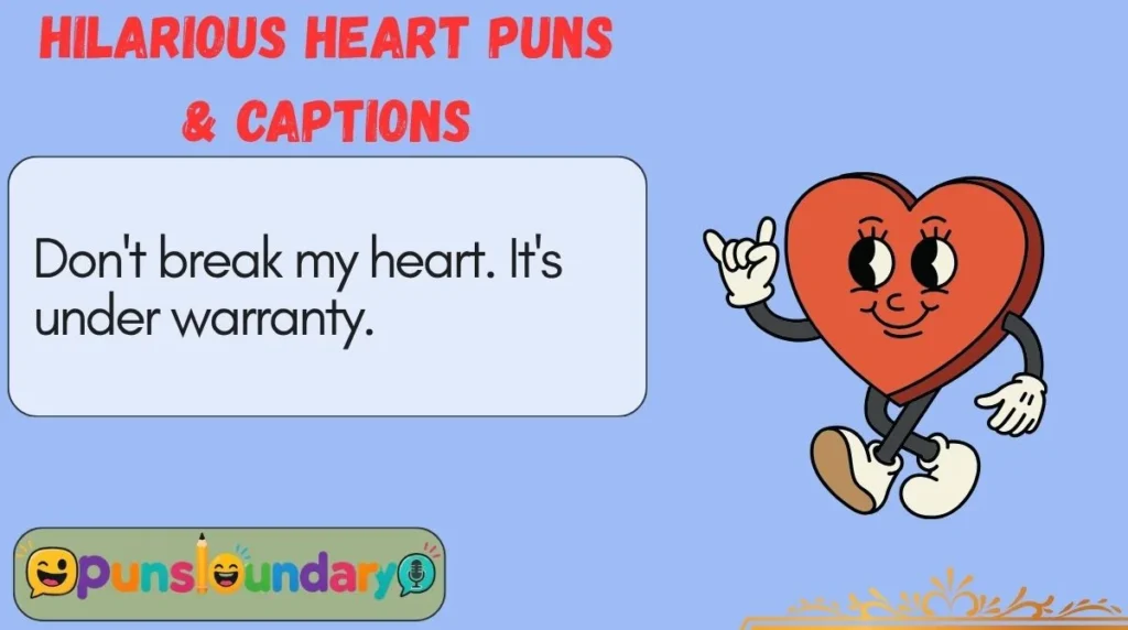 Hilarious Heart Puns & Captions