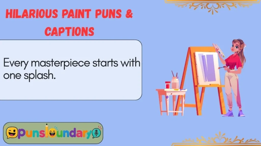Hilarious Paint Puns & Captions