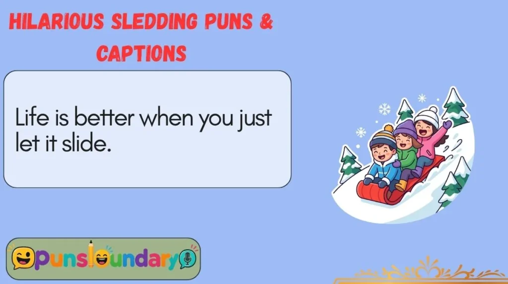 Hilarious Sledding Puns & Captions