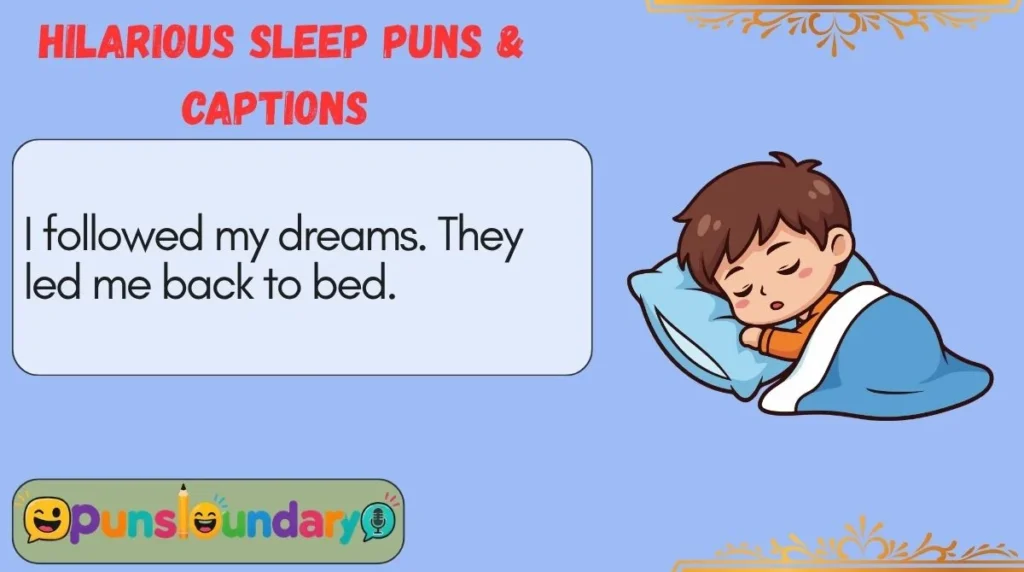 Hilarious Sleep Puns & Captions 