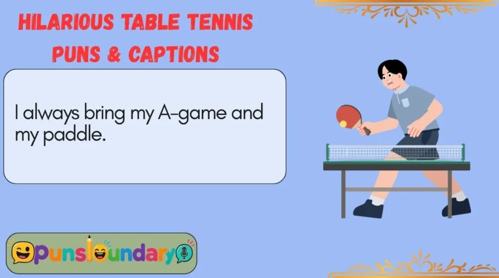 Hilarious Table Tennis Puns & Captions