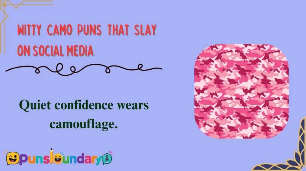 Witty Camo Puns That Slay on Social Media