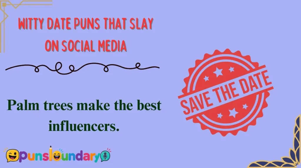 Witty Date Puns That Slay on Social Media