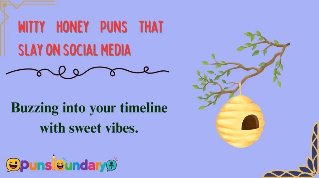 Witty Honey Puns That Slay on Social Media