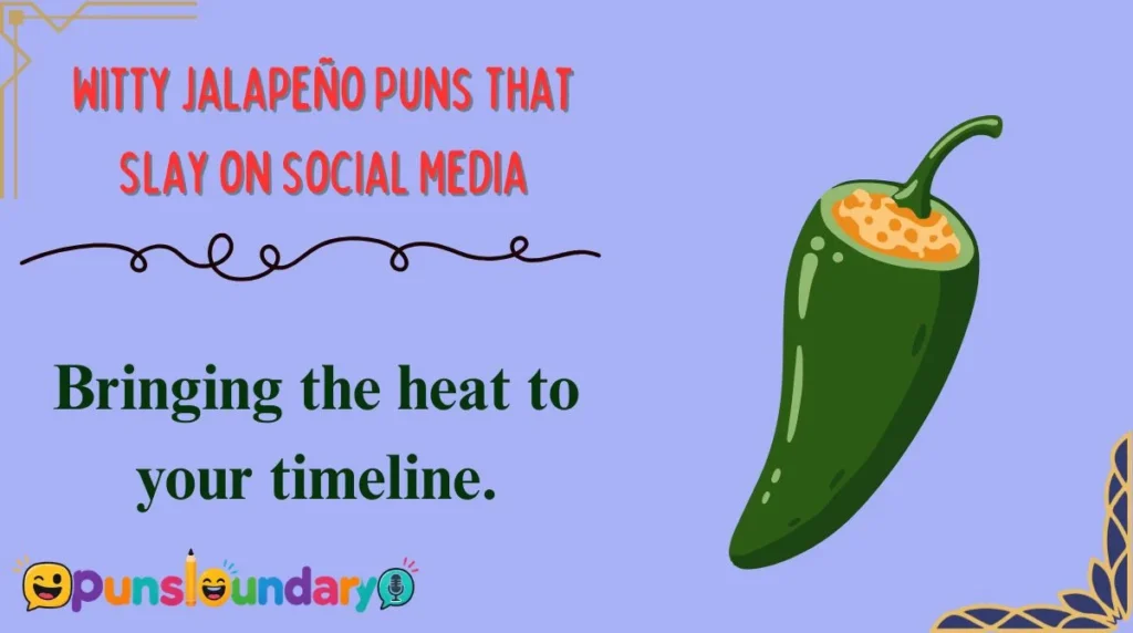 Witty Jalapeño Puns That Slay on Social Media