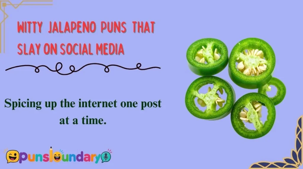 Witty Jalapeno Puns That Slay on Social Media