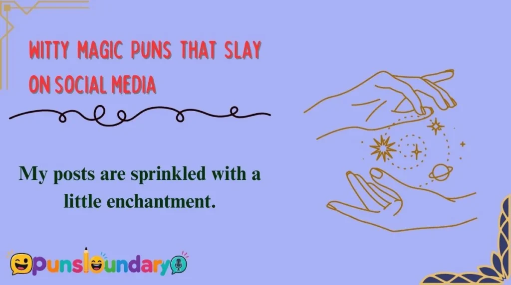 Witty Magic Puns That Slay on Social Media