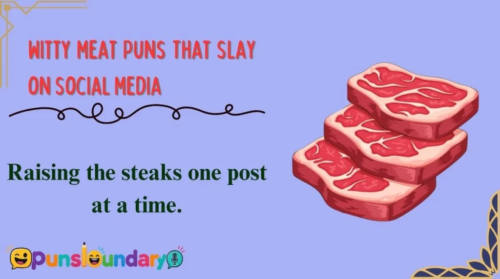 Witty Meat Puns That Slay on Social Media