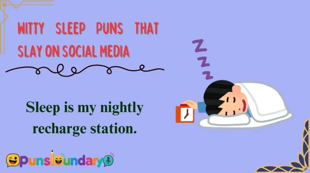 Witty Sleep Puns That Slay on Social Media
