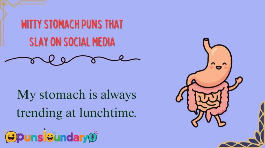 Witty Stomach Puns That Slay on Social Media