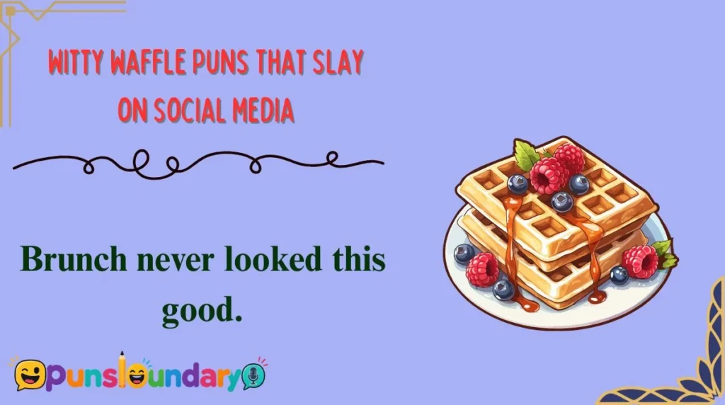 Witty Waffle Puns That Slay on Social Media