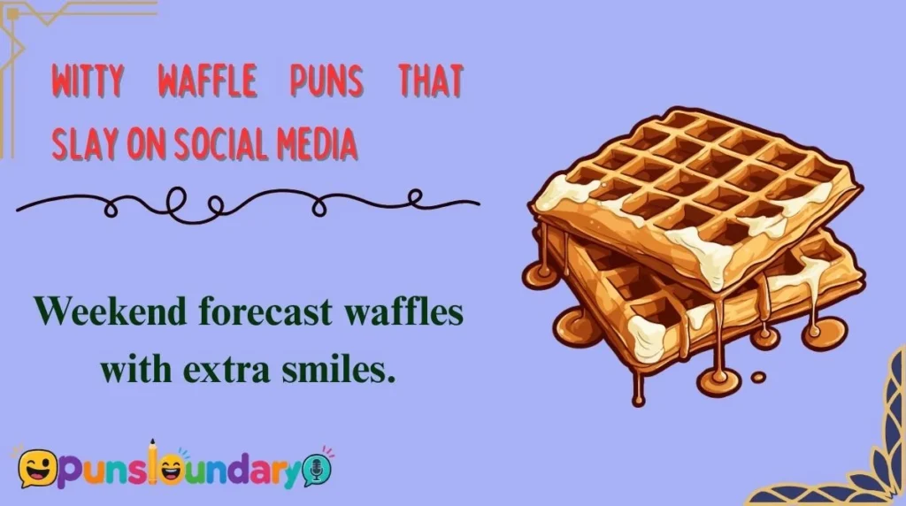 Witty Waffle Puns That Slay on Social Media