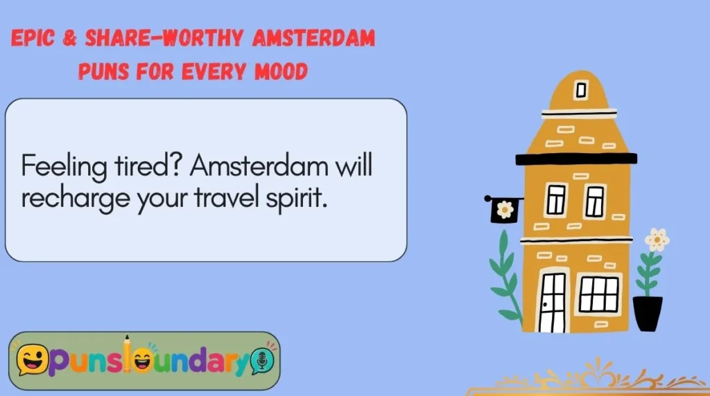 Epic & Share-Worthy Amsterdam Puns for Every Mood