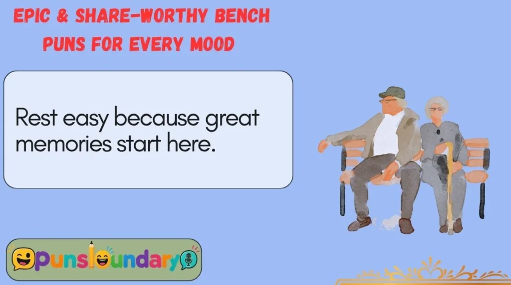 Epic & Share-Worthy Bench Puns for Every Mood