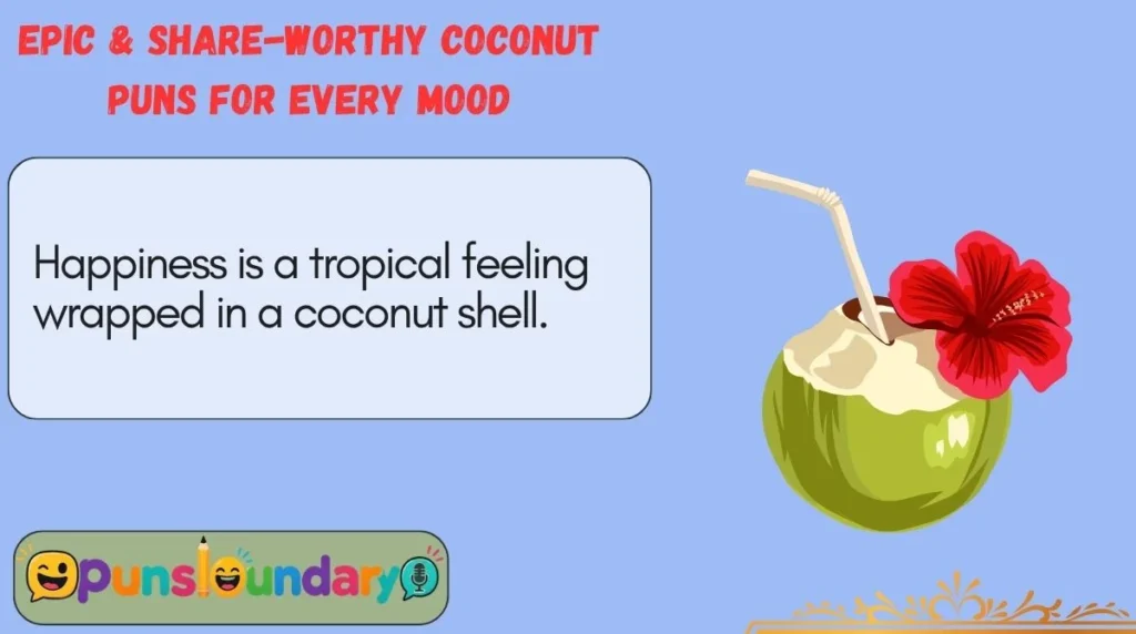 Epic & Share-Worthy Coconut Puns for Every Mood