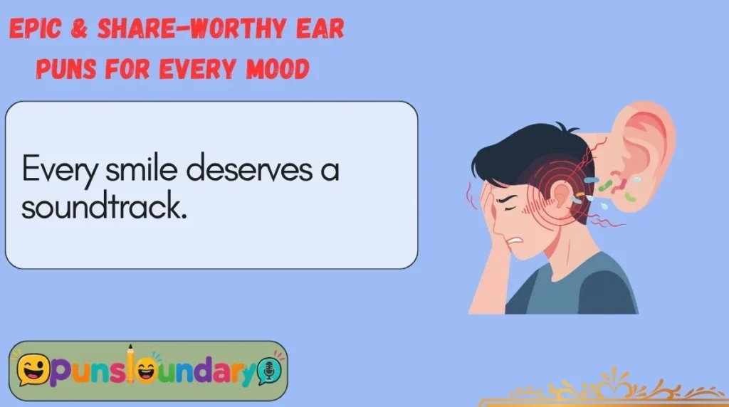 Epic & Share-Worthy Ear Puns for Every Mood