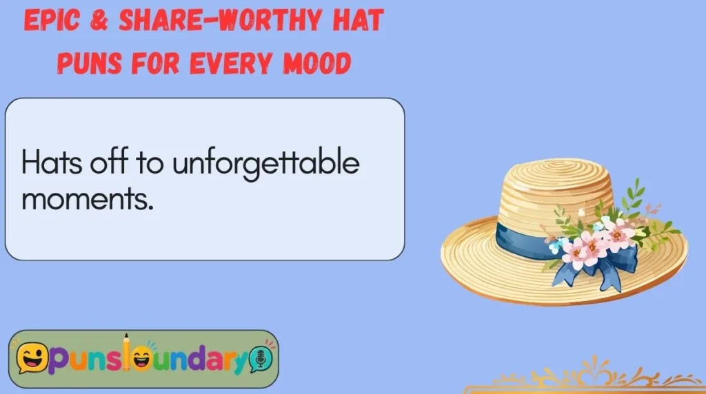 Epic & Share-Worthy Hat Puns for Every Mood