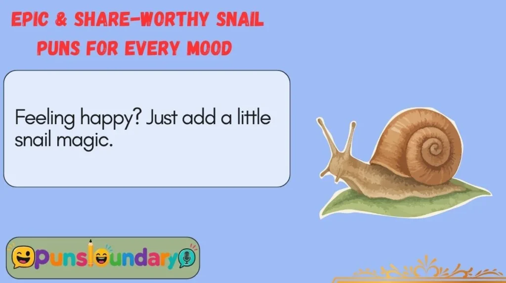 Epic & Share-Worthy Snail Puns for Every Mood 