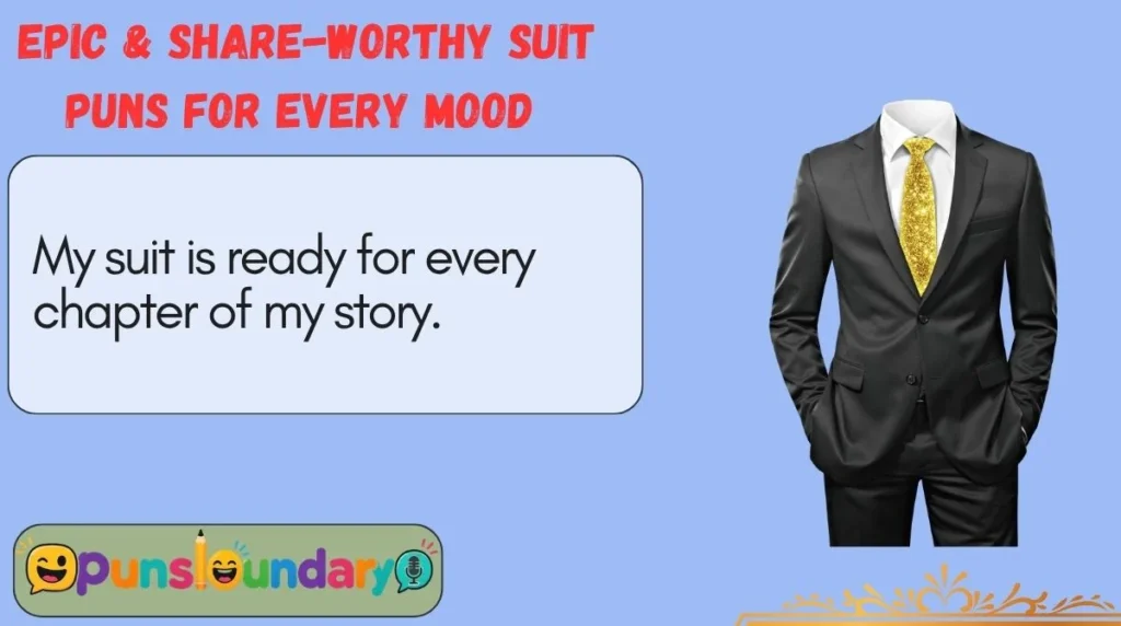 Epic & Share-Worthy Suit Puns for Every Mood 