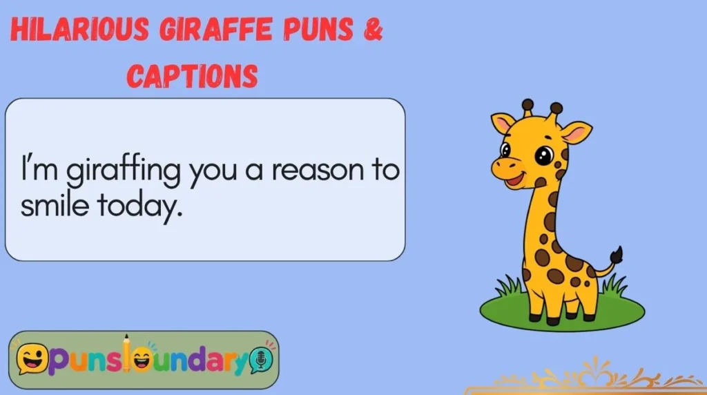 Hilarious Giraffe Puns & Captions 