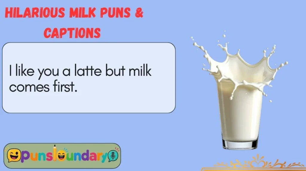 Hilarious Milk Puns & Captions 