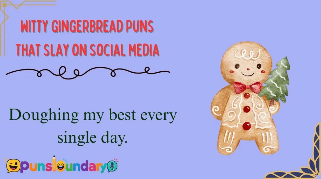 Witty Gingerbread Puns That Slay on Social Media