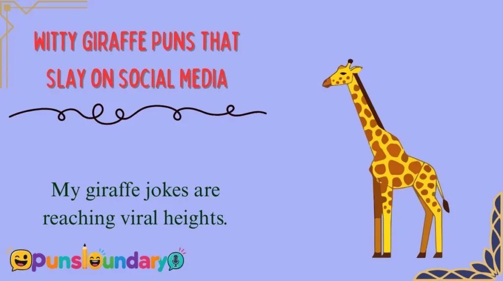 Witty Giraffe Puns That Slay on Social Media