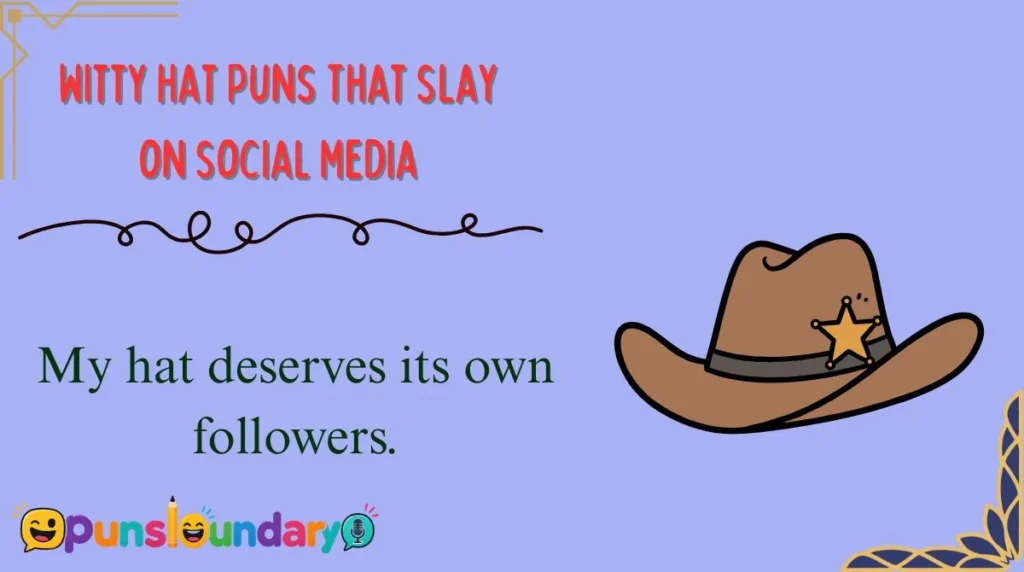 Witty Hat Puns That Slay on Social Media