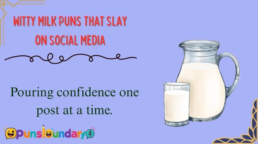 Witty Milk Puns That Slay on Social Media