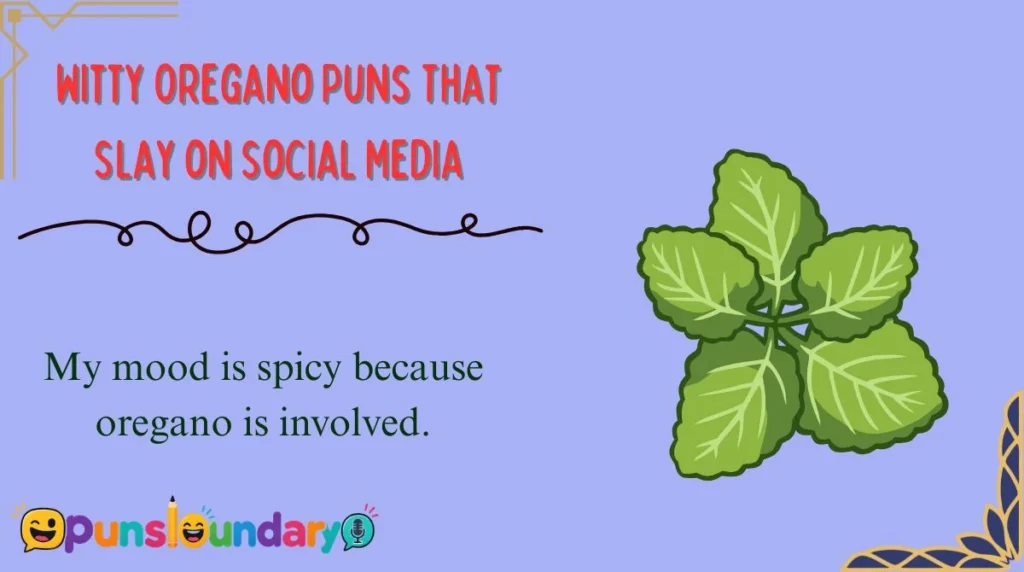 Witty Oregano Puns That Slay on Social Media
