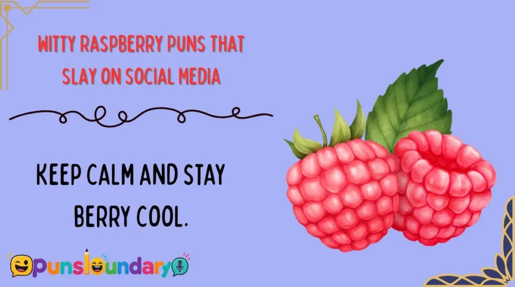Witty Raspberry Puns That Slay on Social Media