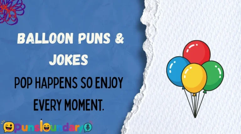 Balloon Puns & Jokes