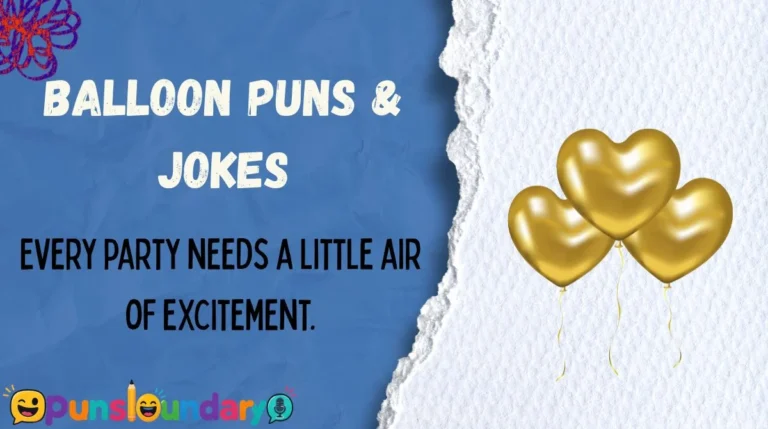 Balloon Puns & Jokes