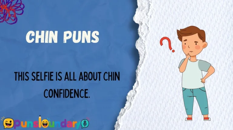 Chin Puns