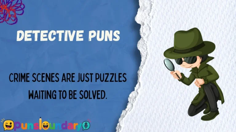 Detective Puns