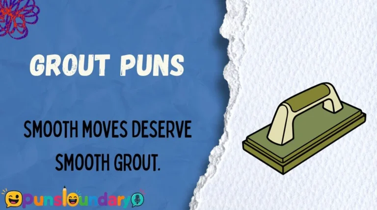 Grout Puns